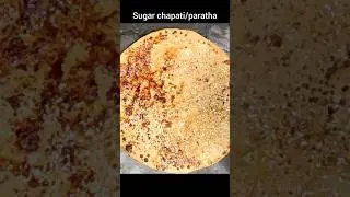 Sweet crunchy paratha#cheeniparatha#sugarchapati#sugarparatha#kidslovefood#yummy #nehahomekitchen