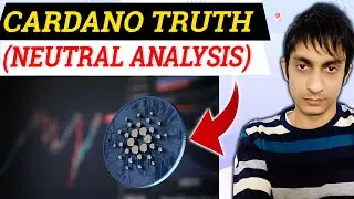 Cardano Crypto Price Expectations, Should you stay in it now? Neutral analysis
