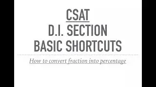 CSAT SERIES FOR UPSC || IAS - Data Interpretation Shortcuts 2 (Fraction to Percentage)