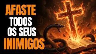 SALMO 4 PARA AFASTAR OS INIMIGOS | VAI CAIR UM POR UM