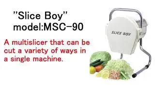[Happy Japan] Slice Boy MSC-90 Sample Cut Video (Multifunctionalvegetable slicer）