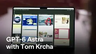 GPT-6 Astra with Tom Krcha