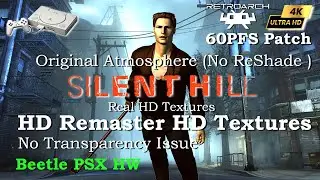 Silent Hill ~Real HD remaster Texture 4K 60FPS Patch | Beetle PSX HW ( RetroArch ) | PS 1