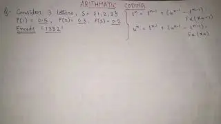 10. Arithmetic coding in data compression: ENCODING full explanation | Digital Image Processing