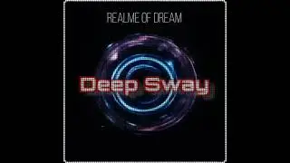 Deep Sway - Searching For Flight / Deep House / Electronic Music / 2025