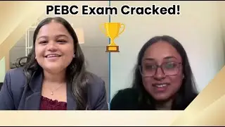 PEBC Evaluating Exam Success Story | Student Review Podcast