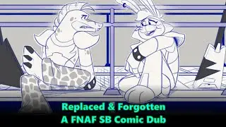 Restored & Forgotten (A FNAF SB Comic Dub) @tomorobo5210