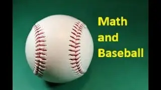 Math and Baseball