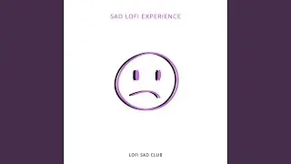 Lofi Sad