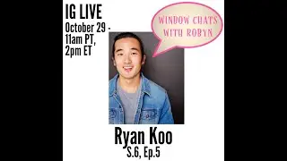 WINDOW CHATS with ROBYN: Ryan Koo chats with Robyn Deverett