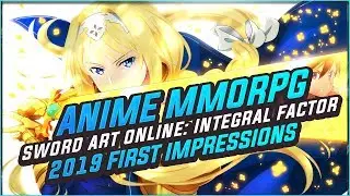 Sword Art Online: Integral Factor 2019 First Impressions - Is This The Best MMORPG On Mobile?