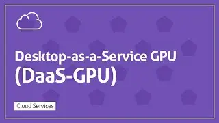 Desktop-as-a-Service GPU (DaaS-GPU) from Exponential-e