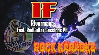 KARAOKE IF RIVERMAYA feat. RedGuitar Sessions PH ROCK KARAOKE