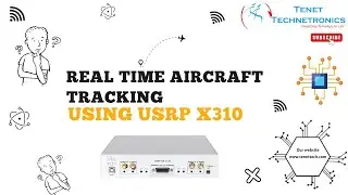 Real time aircraft tracking using USRP X310 || USRPX310 || SDR || AircraftT || Tenet Technetronics