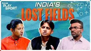 India&rsquo;s Vanishing Playgrounds: Public vs Private Sports Spaces | Game Play Sport Podcast