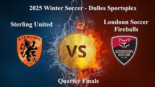 HIGHLIGHTS - Sterling United vs LS Fireballs - Quarterfinals
