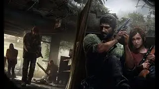 Прохождение The Last Of Us Part 1