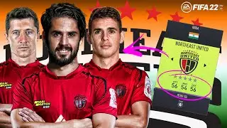 Rebuilding the WORST Team in Fifa 22 - NorthEast United - Indian Super League - Fifa 22 Career Mode