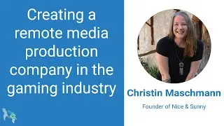 Creating A Remote Media Production Company In The Gaming Industry