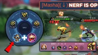 BIG NERF MASHA IS STILL OP WITH META BUILD | MOBILE LEGENDS
