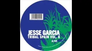 Jesse Garcia Press.Tribal Spain - Latino Activo (Original Mix)