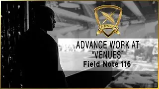 Advance work at &ldquo;Venues&rdquo;⚜️Field Note #116
