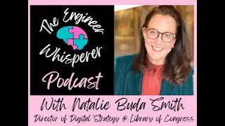The Engineer Whisperer Podcast On Transition Into A Director Role With Natalie Buda Smith