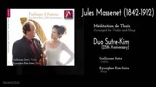 J. MASSENET: Méditation de Thaïs, Violin and Harp - Duo Sutre-Kim