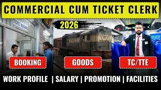 COMMERCIAL CUM TICKET CLERK &bull; 2026 | JOB PROFILE &bull; SALARY &bull; PROMOTION &bull; @PlashTube #cctc #viral 