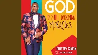 God Is Still Working Miracles