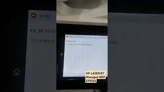 HP LASERJET Managed MFP E78323 | 49.38.03 error #likeandsubscribe  ✅✅✅Update firmware |Issue FiX