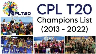 Caribbean Premier League (CPL) Champions List (2013- 2022)