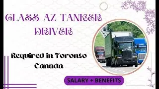 Class AZ Tanker Driver Required In Toronto Canada #torontojobs  #canadajobs #jobsintoronto