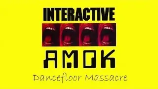 Interactive - Amok (Dancefloor Massacre) #interactive #classics #techno #90s
