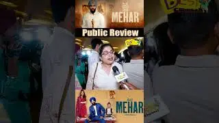Mehar Public Review & Reaction | Raj Kundra | Geeta Basra | Latest Punjabi Movie 2025 | Desi Channel