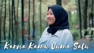 KARENA KAMU CUMA SATU - NAIF (COVER BY LALA)