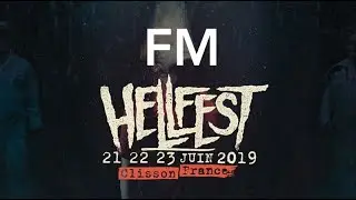 FM Full Live Concert 4K @ HELLFEST Open Air Festival 2019 Clisson France June 22nd 2019