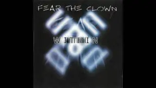 Fear the Clown - Inside the Memories
