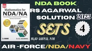 SETS Class 4 || RS Aggarwal Math Solutions for NDA, Airforce & Navy Exams | Full Concept & Tricks