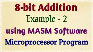 8 bit addition masm program | 8 bit addition in 8086 | MASM tutorial | Microsoft Macro Assembler