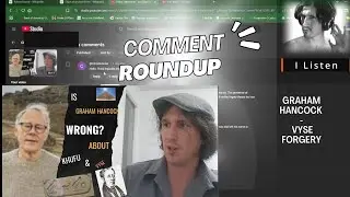 Graham Hancock - Vyse Forgery | Comment Roundup!