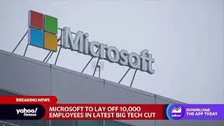 Microsoft to lay off 10,000 employees, about 4.5% of workforce