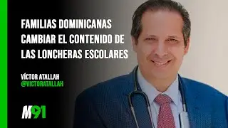 Las Familias Dominicanas Deben cambiar El Contenido De Las Loncheras Escolares I Matutino 91
