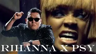Disturbia Style (Disturbia X Gangnam Style Remix/Mashup) Psy ft. Rihanna