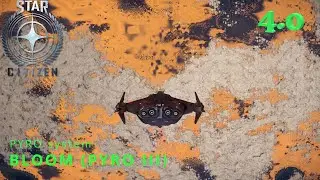 BLOOM или PYRO III (целых 4 цвета) - Star Citizen 4.0