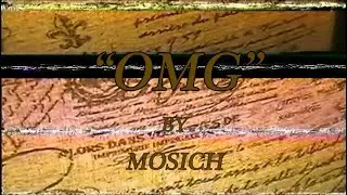 Mosich - OMG (Official Music Video)