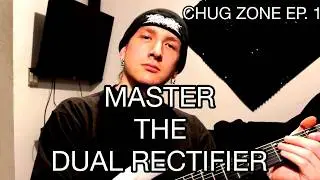 CHUG ZONE EP. 1 -  MESA DUAL RECTIFIER (FM3) #deathmetal #fm3