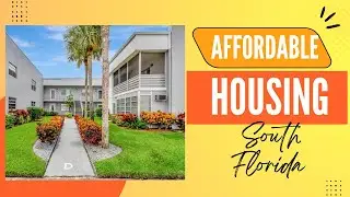 Affordable Housing in Delray Beach Florida