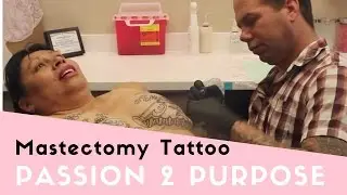 Passion 2 Purpose : Mastectomy Tattoo