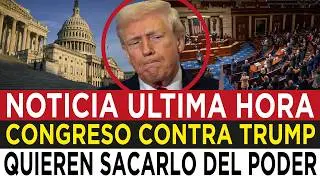CONGRESO DE EE. UU.: QUIERE TERMINAR LA ERA TRUMP